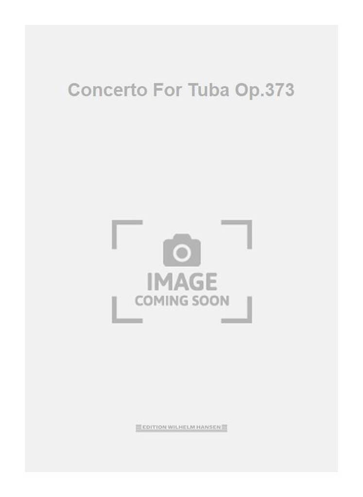 Concerto For Tuba Op.373